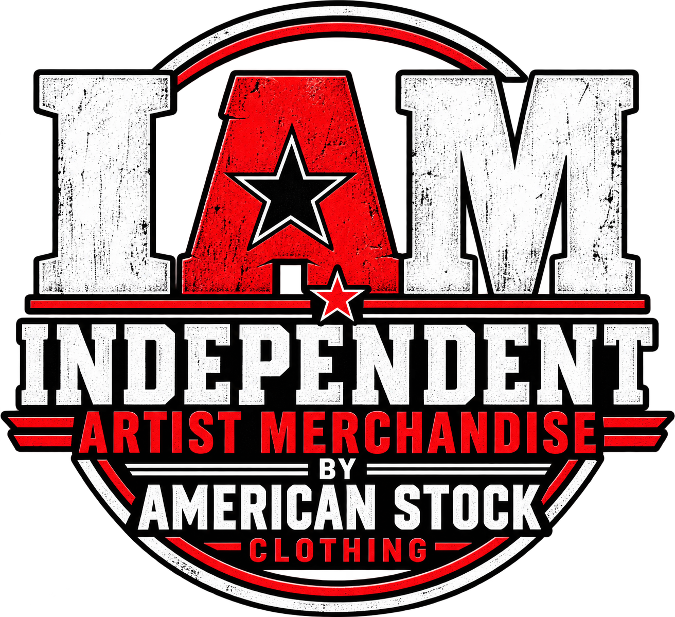 I AM Independent — Artist Merchandise by American Stock Clothing